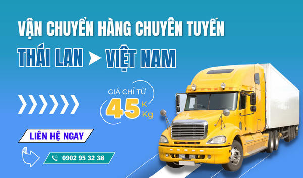 Vận chuyển hàng Thái Lan về Việt Nam